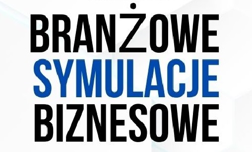 Zdjęcie artykułu Branżowe Symulacje Biznesowe – sprawdź się w biznesie